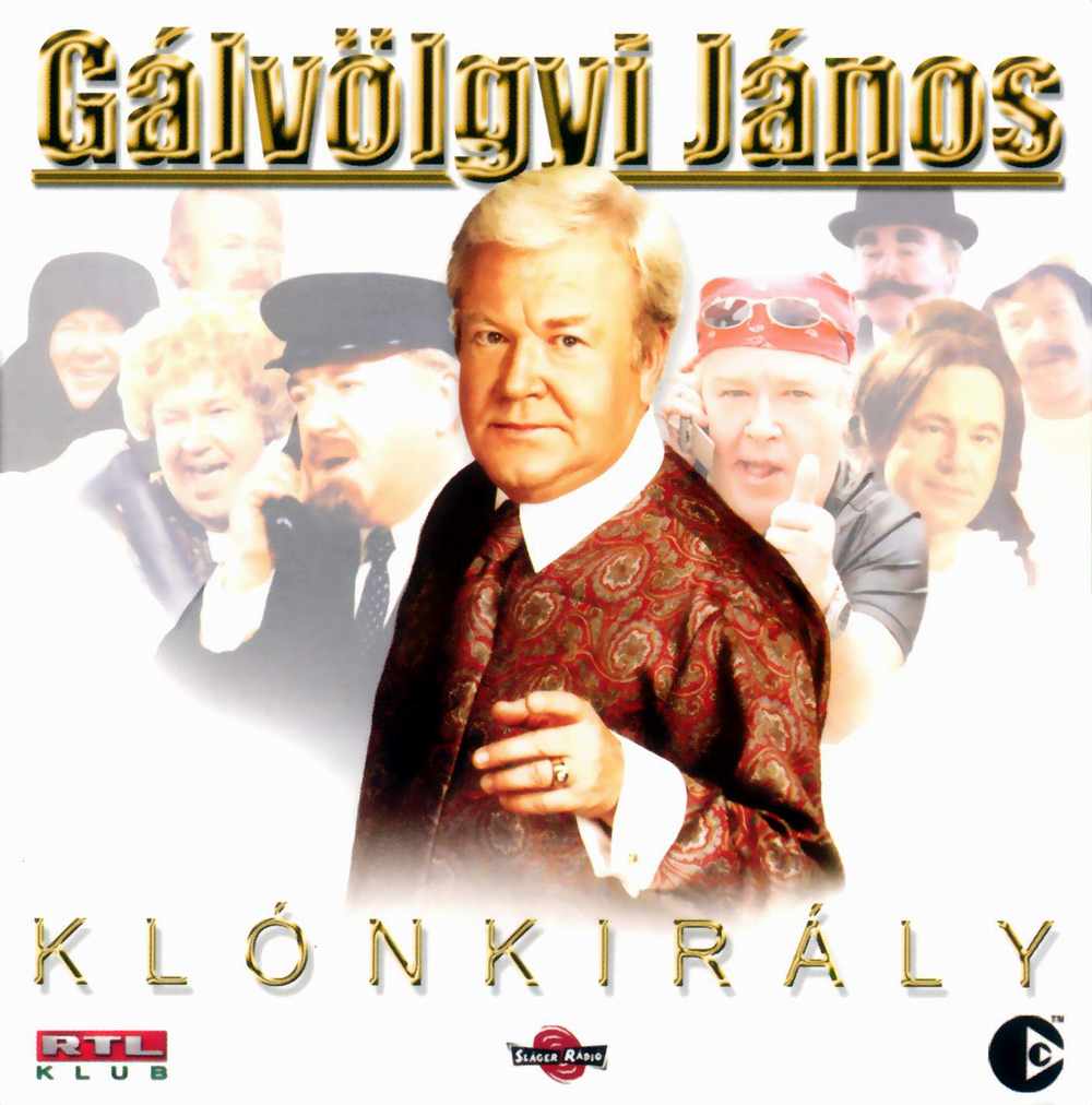 Gálvölgyi János Klónkirály