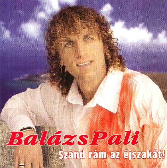 Balázs Pali Szánd rám az éjszakát