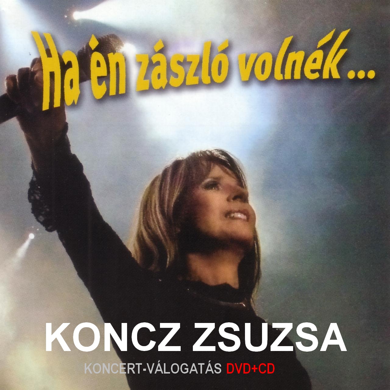 Koncz Zsuzsa Ha én zászló volnék...