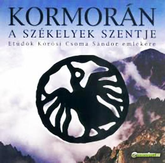 Kormorán A székelyek szentje