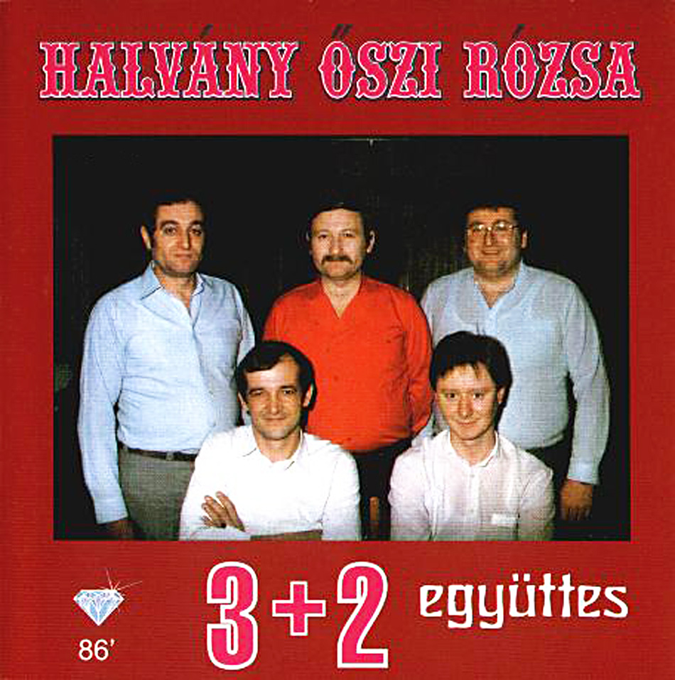 3+2 együttes Halvány őszi rózsa