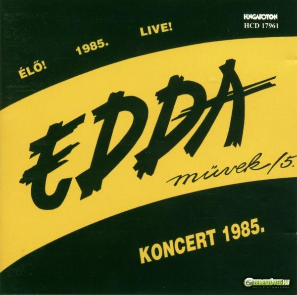 Edda Művek EDDA Művek 5. - Koncert 1985 (CD)