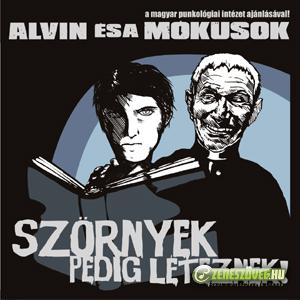 Alvin és a mókusok Szörnyek pedig léteznek!