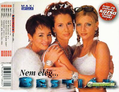 Bestiák Nem elég  (Maxi Single)