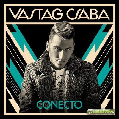 Vastag Csaba Conecto