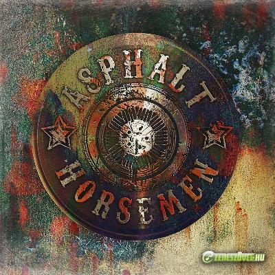 Asphalt Horsemen Asphalt Horsemen