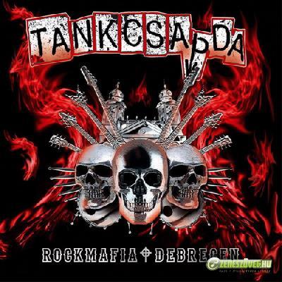 Tankcsapda Rockmafia Debrecen