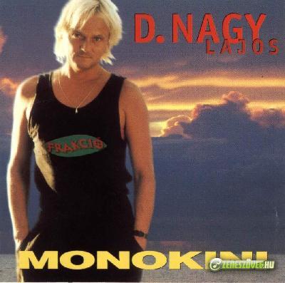 D. Nagy Lajos MONOKINI