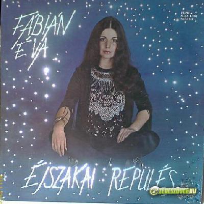 Fábián Éva Éjszakai repülés