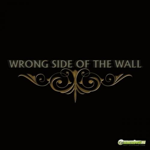 Wrong Side Wrong Side of the Wall