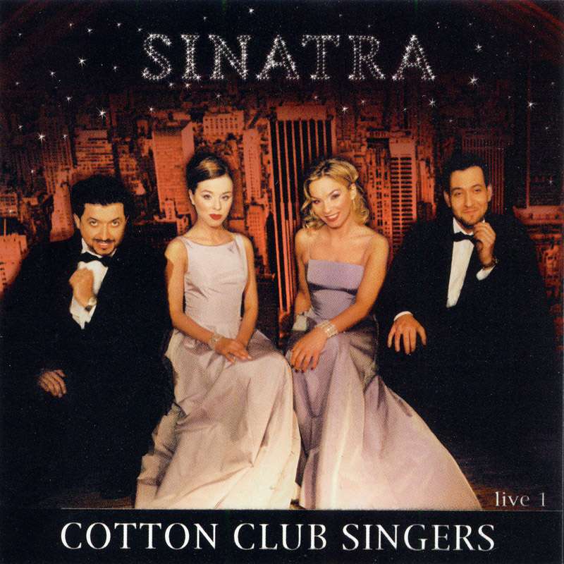 Cotton Club Singers Sinatra Live 1