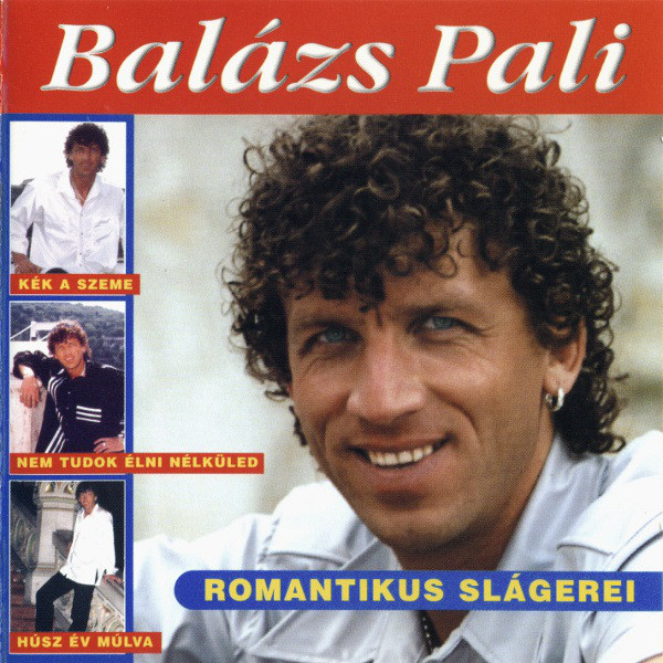 Balázs Pali Romantikus slágerek