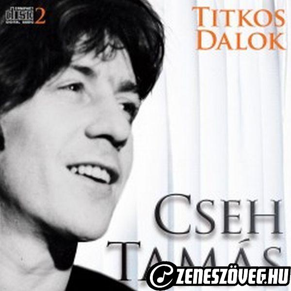 Cseh Tamás Titkos dalok 2.