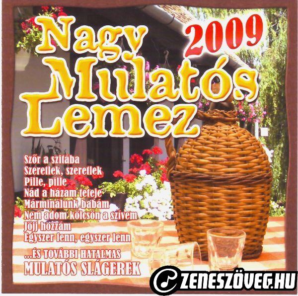 Mulatós dalok Nagy mulatós lemez 2009