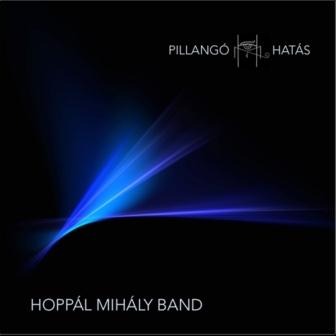 Hoppál Mihály Band Pillangóhatás