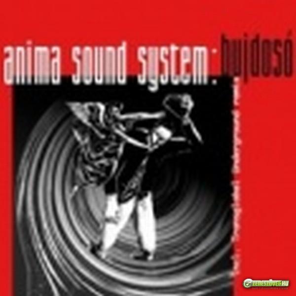 Anima Sound System Bujdosó (EP)