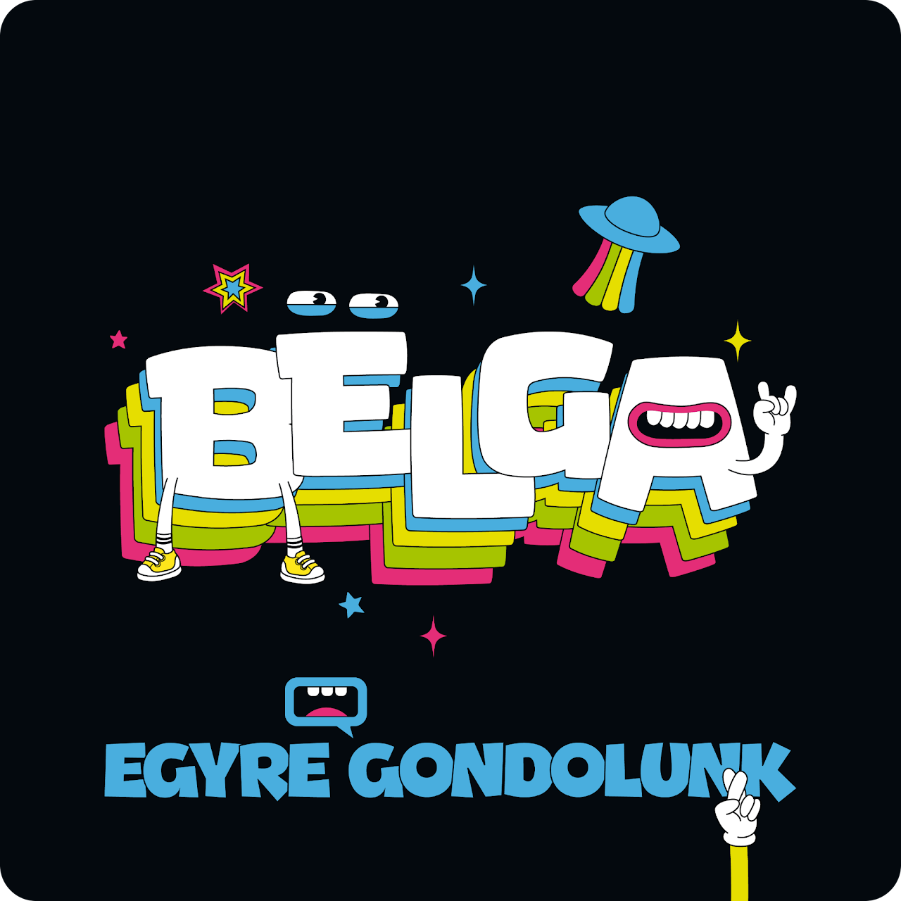 Belga Egyre gondolunk
