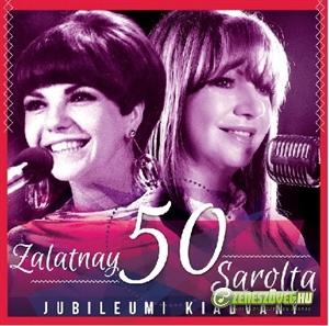 Zalatnay Sarolta 50. Jubileumi kiadvány