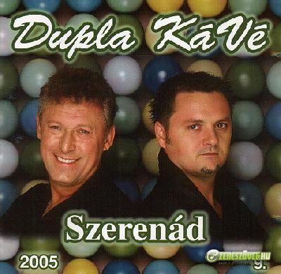 Dupla KáVé Szerenád