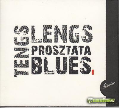 Tengs Lengs Prosztata Blues