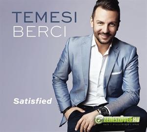 Temesi Berci Satisfied