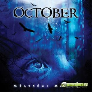 October Mélységi mámor