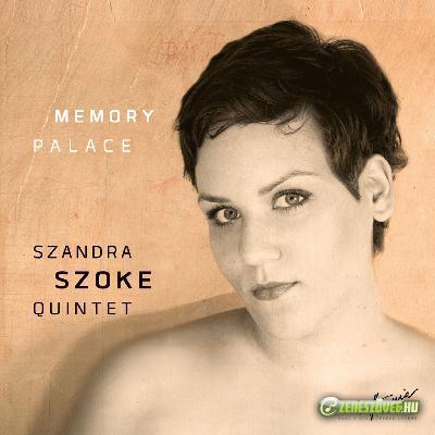 Szőke Szandra Quintet Memory Palace