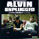 Alvin Unplugged