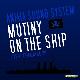 Mutiny On The Ship (Live At Artemovsk 38)